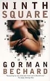 Bechard, Gorman: Ninth Square