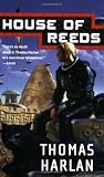 Harlan, Thomas: House Of Reeds