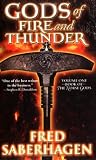 Saberhagen, Fred: Gods of Fire and Thunder Saberhagen, Fred: Gods of Fire and Thunder