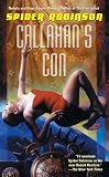 Robinson, Spider: Callahan's Con Robinson, Spider: Callahan's Con