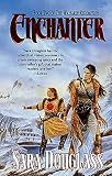 Douglass, Sara: Enchanter