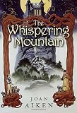 Aiken, Joan: The Whispering Mountain