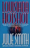 Smith, Julie: Louisiana Hotshot Smith, Julie: Louisiana Hotshot