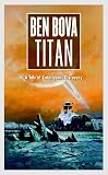 Bova, Ben: Titan: Planet Novel 5