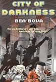 Bova, Ben: City of Darkness
