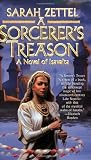 Zettel, Sarah: A Sorcerer's Treason