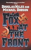 Dobson, Michael: Fox at the Front Dobson, Michael: Fox at the Front