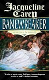 Carey, Jacqueline: Banewreaker