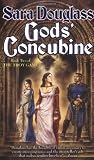 Douglass, Sara: Gods' Concubine Douglass, Sara: Gods' Concubine