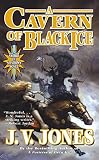 Jones, J. V. (Julie Victoria): A Cavern of Black Ice Jones, J. V. (Julie Victoria): A Cavern of Black Ice