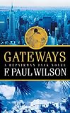 Wilson, F. Paul: Gateways: A Repairman Jack Novel