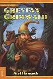 Hancock, Niel: Greyfax Grimwald Hancock, Niel: Greyfax Grimwald