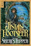 Tepper, Sheri: Jinian Footseer Tepper, Sheri: Jinian Footseer