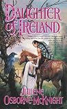 Osborne-McKnight, Juilene: Daughter of Ireland Osborne-McKnight, Juilene: Daughter of Ireland