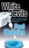 Mc Auley, Paul J.: White Devils