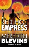 Blevins, Meredith: The Red Hot Empress Blevins, Meredith: The Red Hot Empress