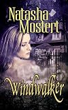 Mostert, Natasha: Windwalker Mostert, Natasha: Windwalker