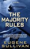 Sullivan, Eugene: The Majority Rules Sullivan, Eugene: The Majority Rules