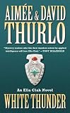 Thurlo, Aimee: White Thunder Thurlo, Aimee: White Thunder