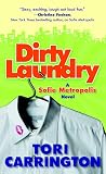 Carrington, Tori: Dirty Laundry: A Sofie Metropolis Novel Carrington, Tori: Dirty Laundry: A Sofie Metropolis Novel