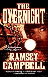 Campbell, Ramsey: The Overnight Campbell, Ramsey: The Overnight