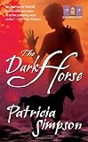 Simpson, Patricia: The Dark Horse Simpson, Patricia: The Dark Horse