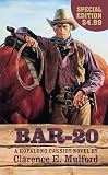 Mulford, Clarence E.: Bar-20 Mulford, Clarence E.: Bar-20