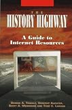 Trinkle, Dennis A.: The History Highway: A Guide to Internet Resources Trinkle, Dennis A.: The History Highway: A Guide to Internet Resources
