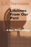Stavrianos, L.S.: Lifelines from Our Past: A New World History