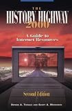 Merriman, Scott A.: The History Highway 2000: A Guide to Internet Resources Merriman, Scott A.: The History Highway 2000: A Guide to Internet Resources