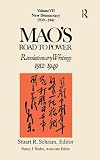 Hodes, Nancy Jane: Mao's Road to Power: Revolutionary Writings 1912-1949 New Democracy (1939-1941) Hodes, Nancy Jane: Mao's Road to Power: Revolutionary Writings 1912-1949 New Democracy (1939-1941)