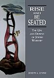 Levine, Joseph A.: Rise and Be Seated: The Ups and Downs of Jewish Worship Levine, Joseph A.: Rise and Be Seated: The Ups and Downs of Jewish Worship