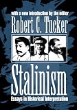 American Council of Learned Societies Planning Group on Comparative Co: Stalinism: Essays in Historical Interpretation American Council of Learned Societies Planning Group on Comparative Co: Stalinism: Essays in Historical Interpretation