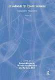 Rice, Edward: Involuntary Resettlement: Comparative Perspectives