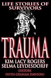Leydesdorff, Selma: Trauma: Life Stories of Survivors