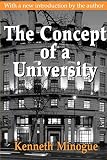 Minogue, Kenneth R.: The Concept Of A University Minogue, Kenneth R.: The Concept Of A University