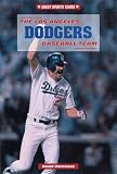 Pietrusza, David: The Los Angeles Dodgers Baseball Team