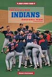 Pietrusza, David: The Cleveland Indians Baseball Team