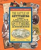 Ford, Carin T.: The Battle of Gettysburg and Lincoln's Gettysburg Address
