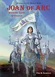 Thompson, Paul B.: Joan of Arc: Warrior Saint of France