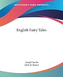 Jacobs, Joseph: English Fairy Tales