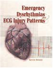 Brown, Kevin R.: Emergency Dysrhythmias and Ecg Injury Patterns