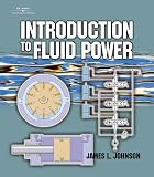 Johnson, Ross H.: Introduction to Fluid Power Johnson, Ross H.: Introduction to Fluid Power