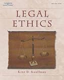 Kauffman, Kent D.: Legal Ethics