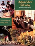 Brown, Peter J.: Applying Cultural Anthropology: An Introductory Reader