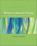 Sapiro, Virginia: Women in American Society: An Introduction to Women's Studies Sapiro, Virginia: Women in American Society: An Introduction to Women's Studies