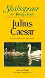 Shakespeare for Young People: Julius Caesar (0767508297) by Davidson Davidson: Shakespeare for Young People: Julius Caesar