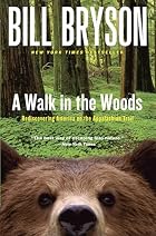 A Walk in the Woods: Rediscovering America&hellip;