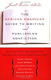 Rhodes, Jewell Parker: The African American Guide to Writing and Publishing Nonfiction