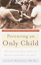 Parenting an Only Child: The Joys and&hellip;
